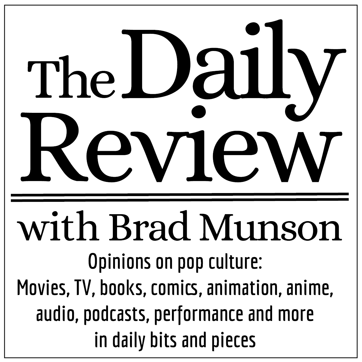 The Daily Review, BradMunson
